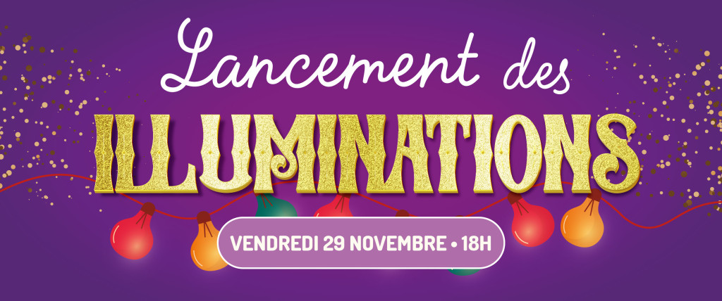 Lancement des illuminations